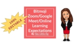 Bitmoji Zoom/Google Meet/Online/Distance Learning Expectations