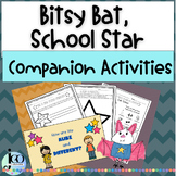 Bitsy Bat, School Star Companion Activities, SEL, Back to School