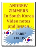 Bizarre Foods in South Korea - MIDDLE SCHOOL