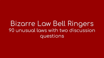 Preview of Bizarre Laws Bell Ringers with Discussion Questions | 90 Slides | No Prep!