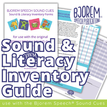 Preview of Bjorem Speech Sound Cues - Sound & Literacy Inventory Forms