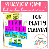 Blab Battle: A Behavior System for Chatty Classes! [editable]
