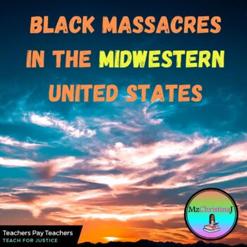 Preview of Black (African American) Massacres in the Midwestern United States