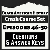 Black American History Crash Course Questions and Key for 