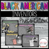 Black American Inventors Presentation | Black History Month