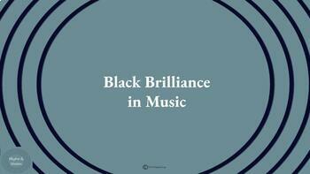 Preview of Black Brilliance in Music Cycle 1 K-2 (Black History Month) PDF and PPTX