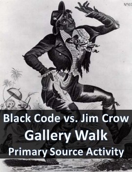 Preview of Black Code Vs. Jim Crow Gallery Walk Source Activity for Reconstruction