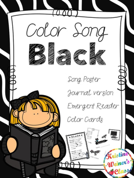 Black Color Song {A Mini-Unit) by Kristine Weiner | TPT