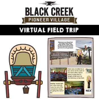 Preview of Black Creek Pioneer Village - Virtual Field Trip
