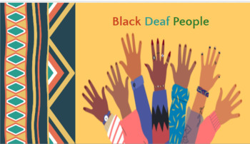 Preview of Black Deaf People 