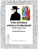 Black Death: A Visit with Simon, A Victim of the Black Dea