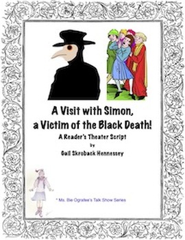 Preview of Black Death: A Visit with Simon, A Victim of the Black Death(script)