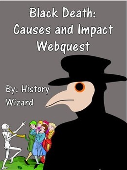 Preview of Black Death: Causes and Impact Webquest