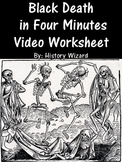 Black Death in Four Minutes Video Worksheet (Middle Ages)