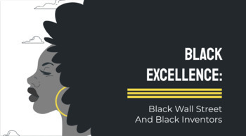 Preview of Black Excellence: Black Inventors and Black Wall Street