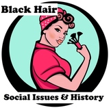 Black Hair: Social Issues and History Distance Learning fo