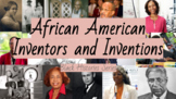 Black Histories Series: African American Inventors and Inventions