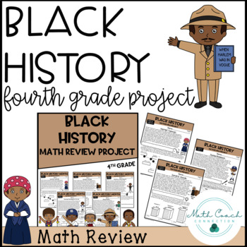 Preview of Black History 4th Grade Math Review | Fourth Grade Math Project