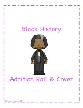 Preview of Black History Addition Roll and Cover