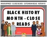 Black History Biographies - Close Reads and More!