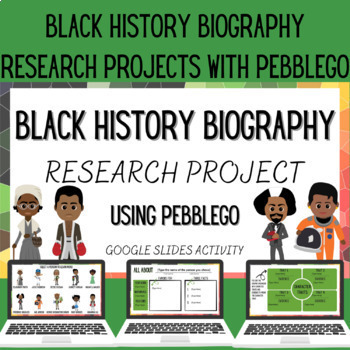Preview of Black History Biography Research with PebbleGo Google Slides Activity