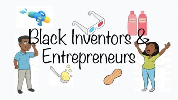 Preview of Black History: Black Inventors and Entrepreneurs