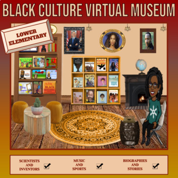 Preview of Black History Culture Virtual Museum for Lower Elementary