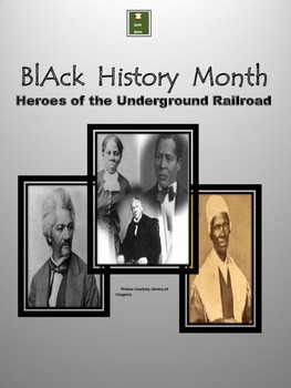 Preview of Black History: Heros of the Underground Railroad CC Performance Task