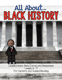 Black History! Leveled Quick Read Cards and Response Activities