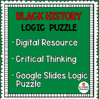 Preview of Black History Logic Puzzle Fun!