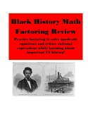 Black History Month Math - Factoring Quadratics