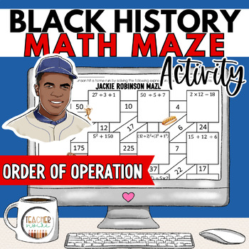 Preview of Black History Math | Maze, Order of Operations Worksheet, Multi Step Equation