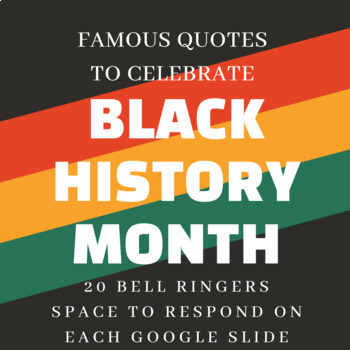 Preview of Black History Month | 20 Quotes | Bell Ringers | Do Nows