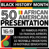 Black History Month | 50 African Americans Biography Prese