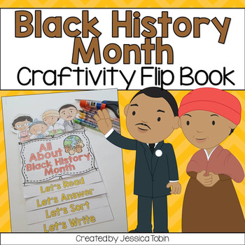 black history month activities flip book by jessica tobin elementary