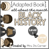 Black History Month Adapted Books [Level 1 and Level 2]