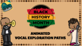 Black History Month Animated Vocal Exploration Paths - Men