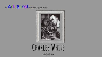 Preview of Black History Month, Art History, Charles White, Critical Thinking, Project