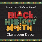 Black History Month Banners and Bulletin Board | Pennant B