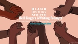Black History Month Bell Ringers/Writing Prompts - Google Slides