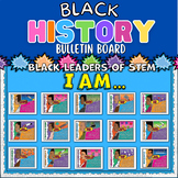 Black History Month - Black Leaders of STEM Bulletin Board