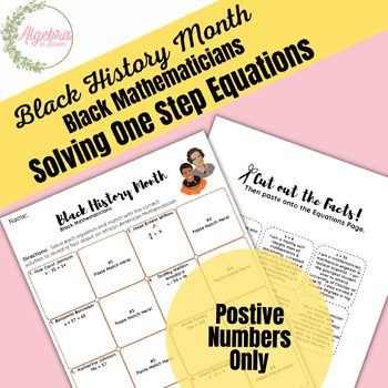 Preview of Black History Month // Black Mathematicians // One step Equations - Postive Only