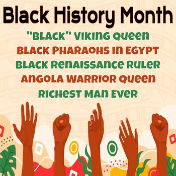 Preview of Black History Month - Black Queens, Warriors, Kings & Others in Ancient History