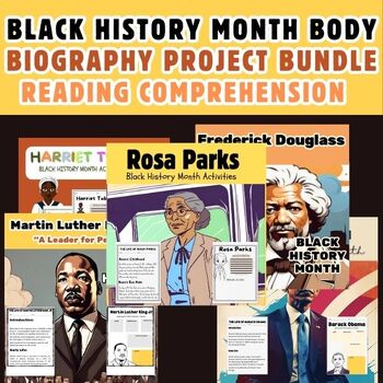 Black History Month Body Biography Project Bundle - Reading Comprehension