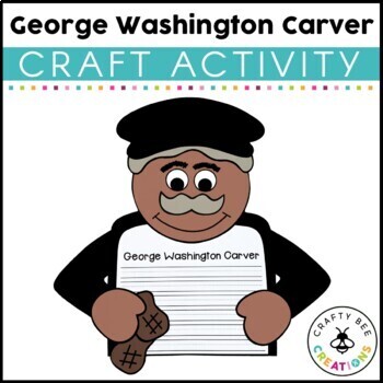Preview of George Washington Carver Craft Black History Month Art Project Writing Prompts