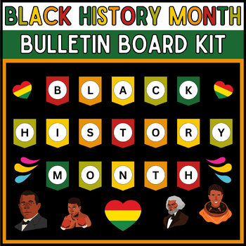 Preview of Black History Month Bulletin Board Kit | February Classroom Decoration