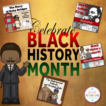 BLACK HISTORY MONTH: MLK, Harriet Tubman, Ruby Bridges, & Interactive ...