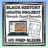 Black History Month Bundle: No Prep Project: Slides and Resources
