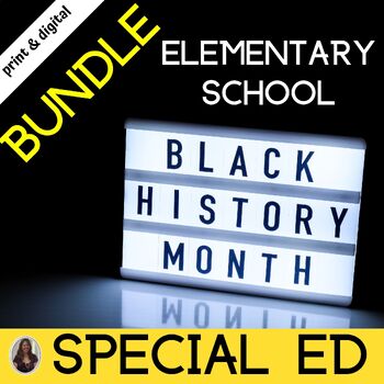 Preview of Black History Month Elementary School Special Education History & Literacy