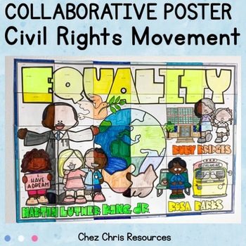 Preview of Black History Month - Civil Rights Movement Collaborative Poster